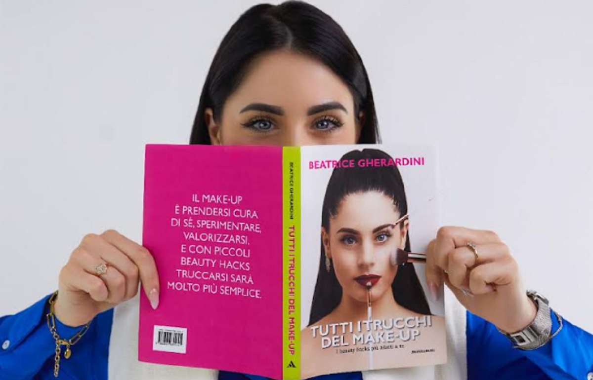 Beatrice Gherardini, in un libro tutti i segreti della beauty maker più  famosa dei social