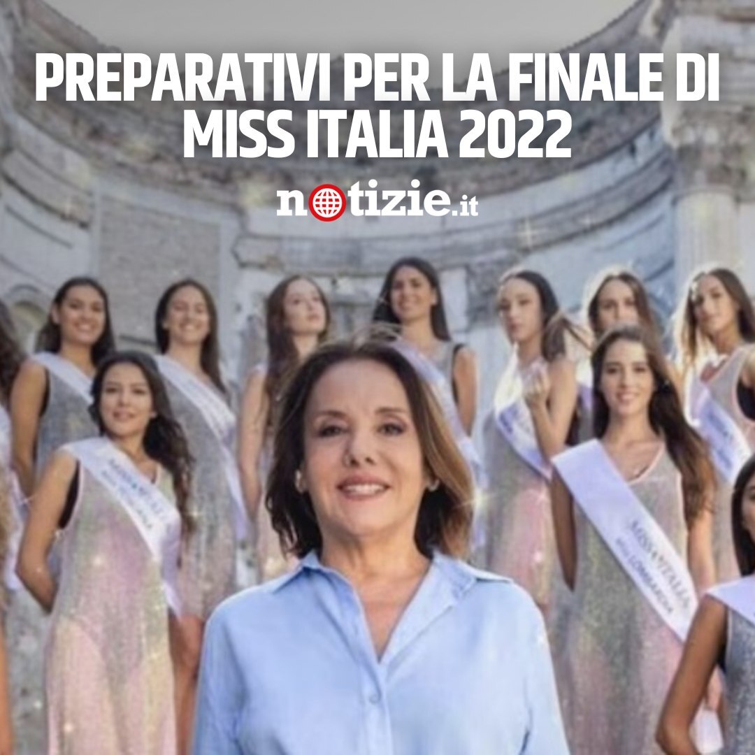 Miss Italia 2022 ultime prove prima della finale